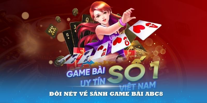 Sảnh Game bài tại nhà cái mang đến cho thành viên những trải nghiệm hấp dẫn