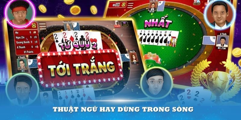 Thuật ngữ hay dùng trong sòng