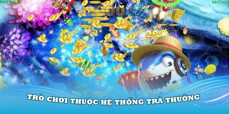 Bắn cá ABC8 là trò chơi thuộc hệ thống trả thưởng